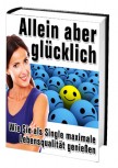 Alleine aber glücklich